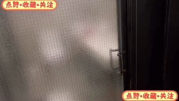 （国产）姐姐洗澡？嘿嘿那弟弟我就...